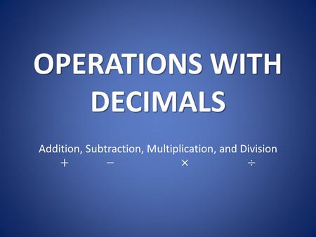 Operations with Decimals