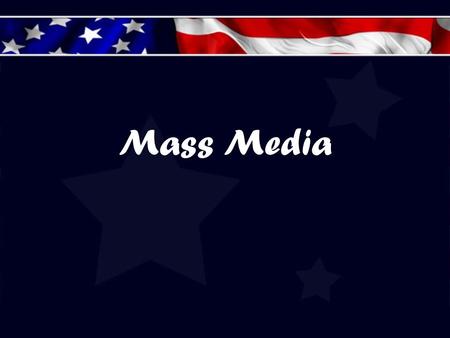 Mass Media. What is Public Opinion? Complex collection of the opinions of many different people (on public Affairs) Misconceptions of Public Opinion: