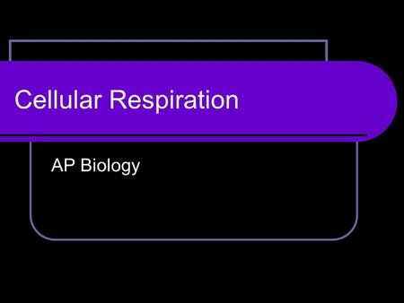 Cellular Respiration AP Biology. The Equation C 6 H 12 O 6 + 6O 2  6CO 2 + 6H 2 0 + ATP C 6 H 12 O 6 = glucose 6O 2 = oxygen gas 6CO 2 = carbon dioxide.