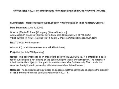 Project: IEEE P802.15 Working Group for Wireless Personal Area Networks (WPANS) Submission Title: [Proposal to Add Location Awareness as an Important New.