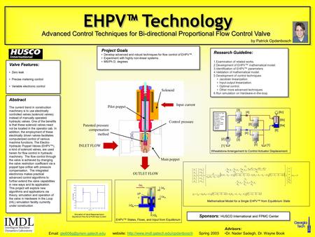 By Patrick Opdenbosch Project Goals Develop advanced and robust techniques for flow control of EHPV™.Develop advanced and robust techniques for flow control.