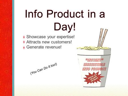 Showcase your expertise! Attracts new customers! Generate revenue! (You Can Do It too!)