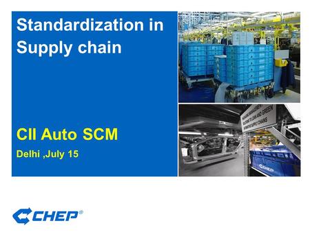 Standardization in Supply chain CII Auto SCM