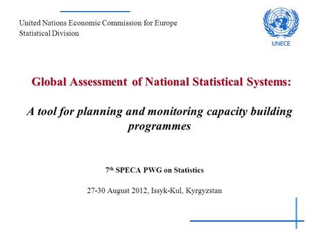 Global Assessment of National Statistical Systems: Global Assessment of National Statistical Systems: A tool for planning and monitoring capacity building.