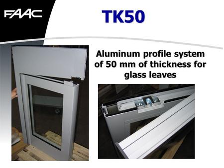 Aluminum profile system of 50 mm of thickness for glass leaves TK50.