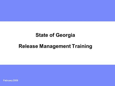 State of Georgia Release Management Training