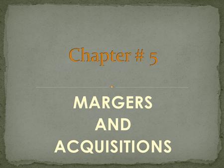 MARGERS AND ACQUISITIONS. Internal growth comes about when a company invests in products it has developed, while external growth occurs when a company.