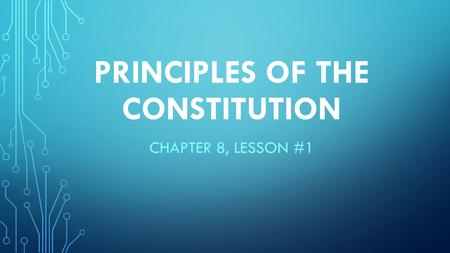 Principles of the Constitution