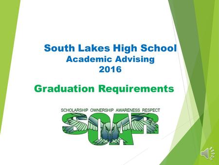 South Lakes High School Academic Advising 2016