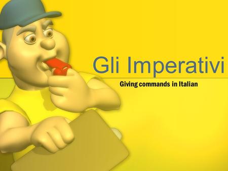Giving commands in Italian