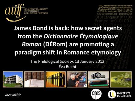 The Philological Society, 13 January 2012
