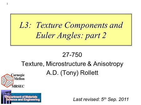 L3: Texture Components and Euler Angles: part 2