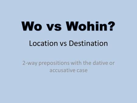 Location vs Destination