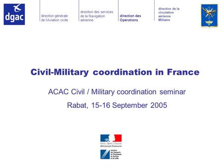 Civil-Military coordination in France