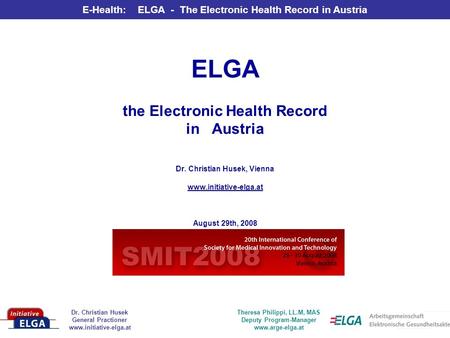 ELGA the Electronic Health Record in Austria Dr