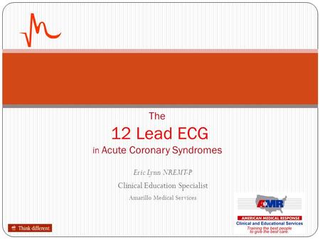 The 12 Lead ECG in Acute Coronary Syndromes