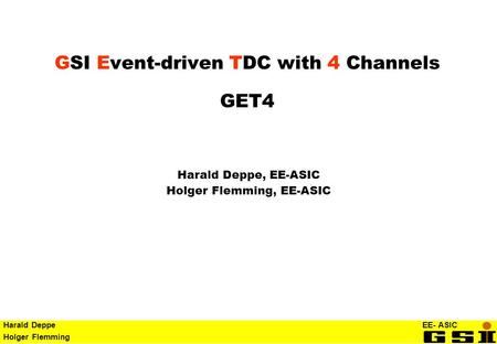 GSI Event-driven TDC with 4 Channels GET4