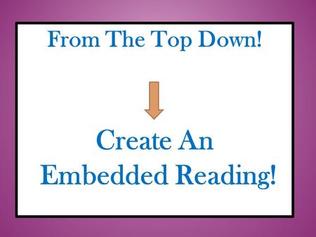 Create An Embedded Reading!