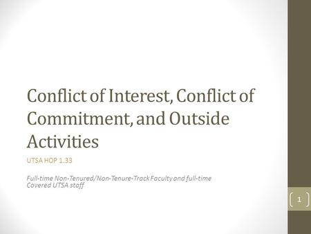 Conflict of Interest, Conflict of Commitment, and Outside Activities