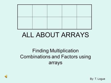 Finding Multiplication Combinations and Factors using arrays