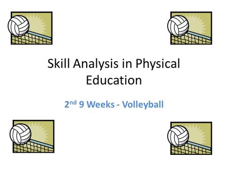 Skill Analysis in Physical Education