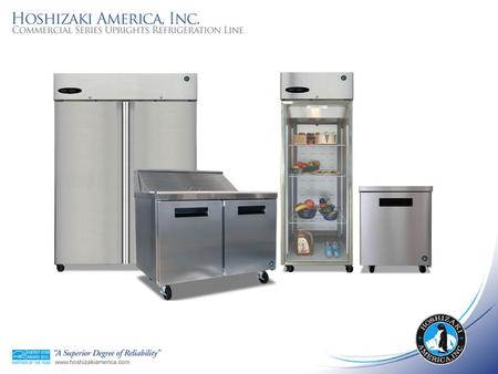 Hoshizaki America has built a legacy of quality design, reliability and customer commitment. In our Commercial Series refrigeration line, youll see solutions.