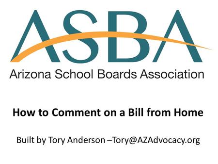 How to Comment on a Bill from Home Built by Tory Anderson