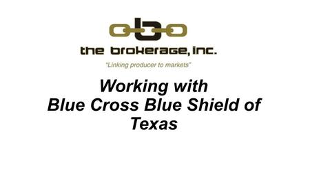 Working with Blue Cross Blue Shield of Texas