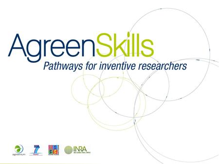 AgreenSkills is an open programme of international mobility Supporting talented and experienced young researchers from all disciplines and from all over.