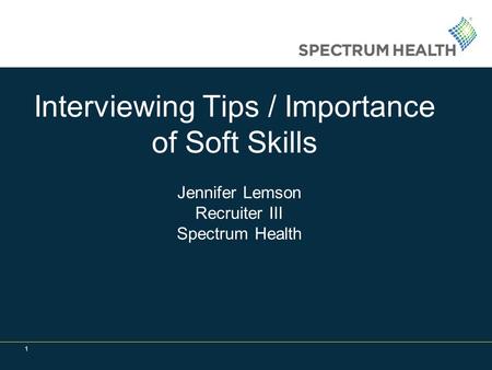 Interviewing Tips / Importance of Soft Skills