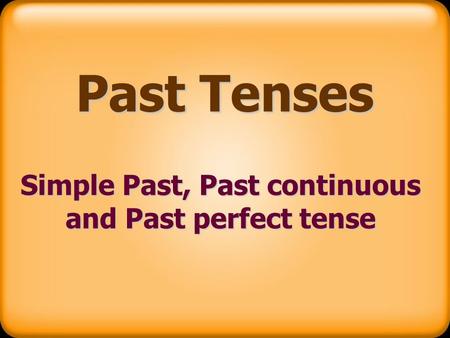 past simple past continuous presentation