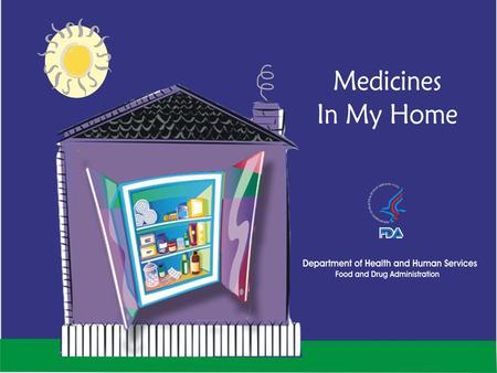 Welcome to Medicines in My Home.