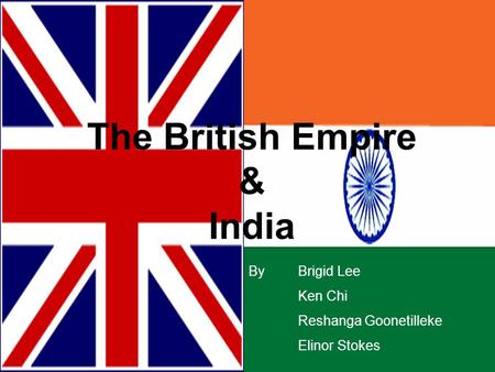 The British Empire & India By Brigid Lee Ken Chi Reshanga Goonetilleke Elinor Stokes.