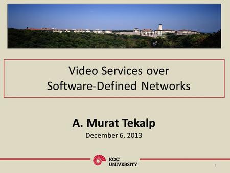 Video Services over Software-Defined Networks