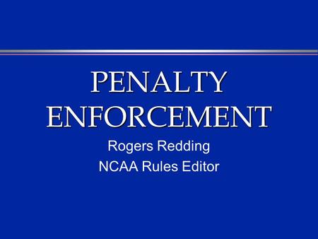 Rogers Redding NCAA Rules Editor