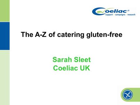 The A-Z of catering gluten-free Sarah Sleet Coeliac UK.