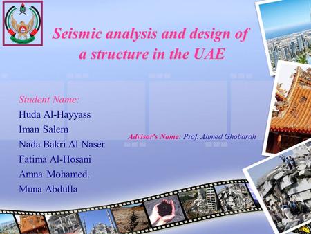 Seismic analysis and design of