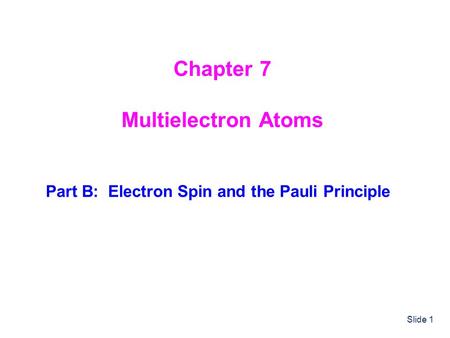Part B: Electron Spin and the Pauli Principle