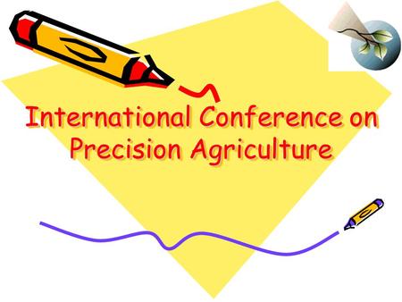 International Conference on Precision Agriculture.