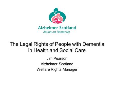 The Legal Rights of People with Dementia in Health and Social Care