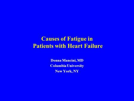Causes of Fatigue in Patients with Heart Failure