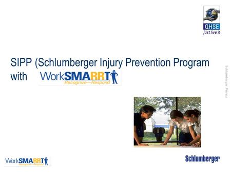 SIPP (Schlumberger Injury Prevention Program with