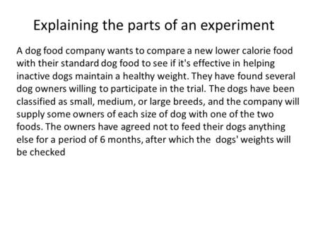 Explaining the parts of an experiment