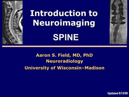 Introduction to Neuroimaging University of Wisconsin–Madison