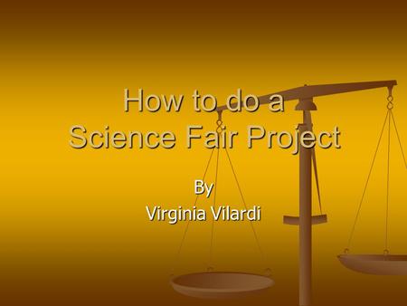 How to do a Science Fair Project