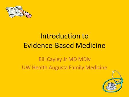 Introduction to Evidence-Based Medicine