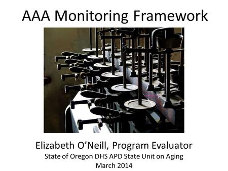 AAA Monitoring Framework