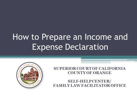 How to Prepare an Income and Expense Declaration