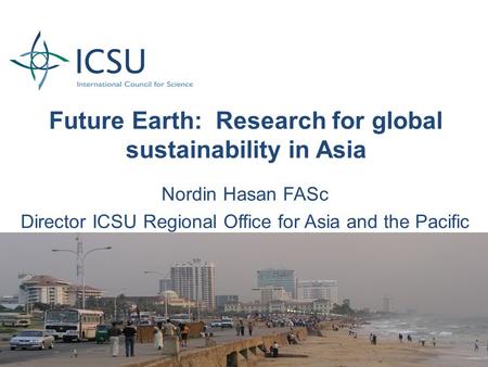 Future Earth: Research for global sustainability in Asia
