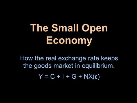 How the real exchange rate keeps the goods market in equilibrium.